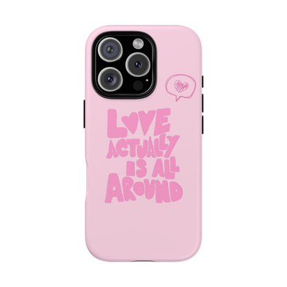Love Actually Is iPhone Case