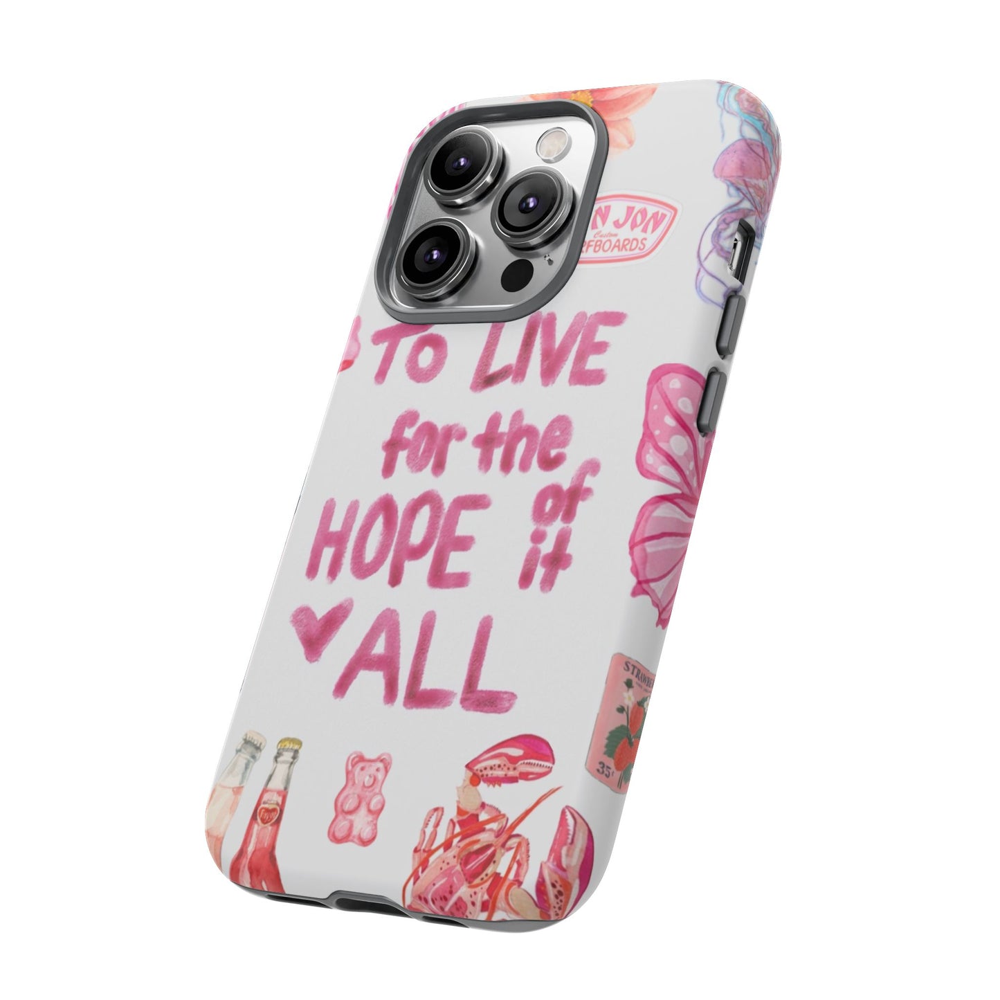 to live for the hope of it all iPhone Case