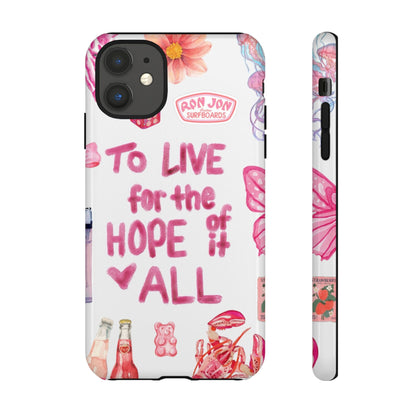 to live for the hope of it all iPhone Case