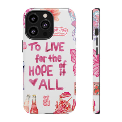 to live for the hope of it all iPhone Case