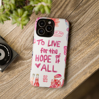 to live for the hope of it all iPhone Case