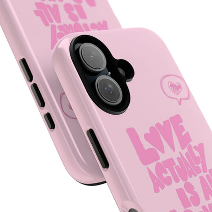 Love Actually Is iPhone Case
