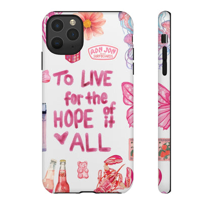 to live for the hope of it all iPhone Case