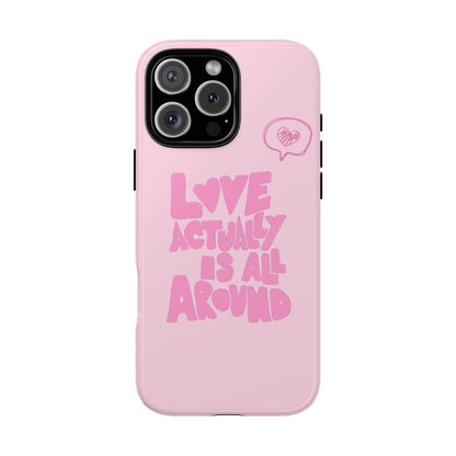 Love Actually Is iPhone Case