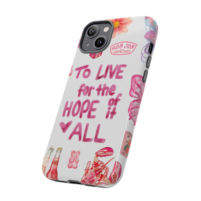 to live for the hope of it all iPhone Case