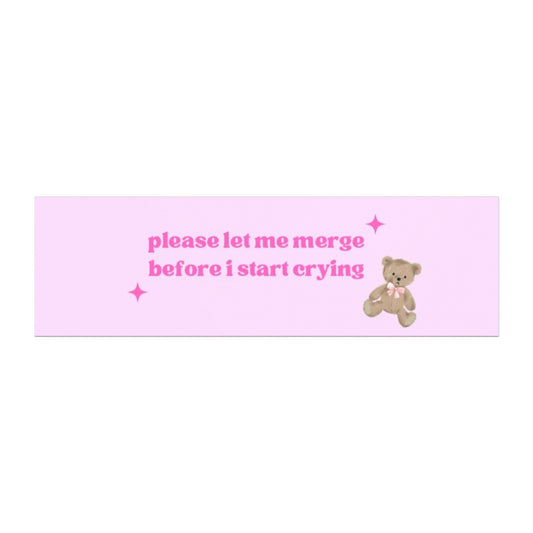 Please Let Me Merge Car Magnet