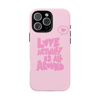 Love Actually Is iPhone Case