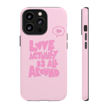Love Actually Is iPhone Case