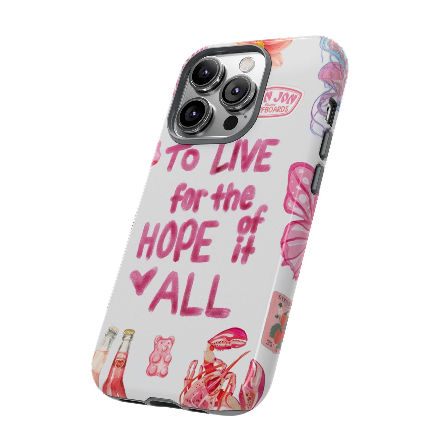 to live for the hope of it all iPhone Case