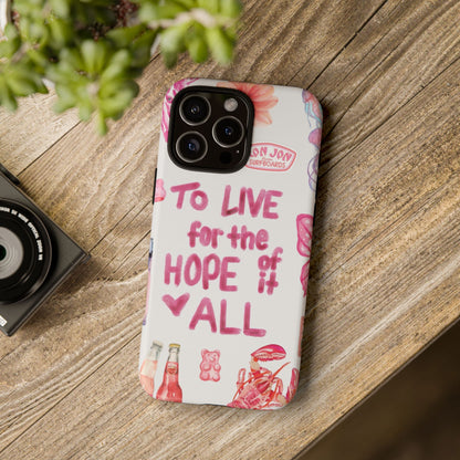 to live for the hope of it all iPhone Case