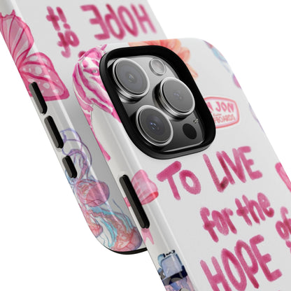 to live for the hope of it all iPhone Case