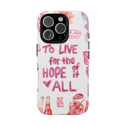 to live for the hope of it all iPhone Case