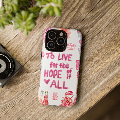 to live for the hope of it all iPhone Case